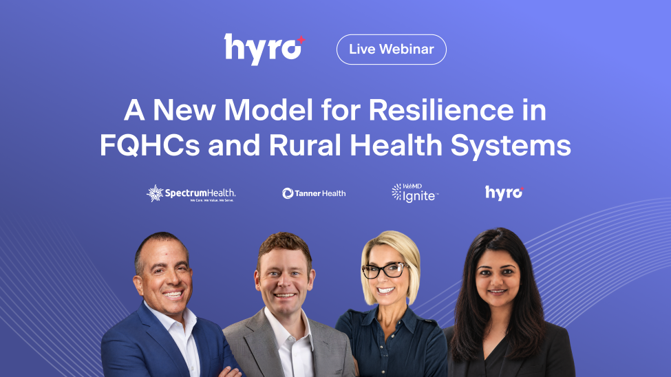 Live Webinar: A New Model for Resilience in FQHCs and Rural Health Systems